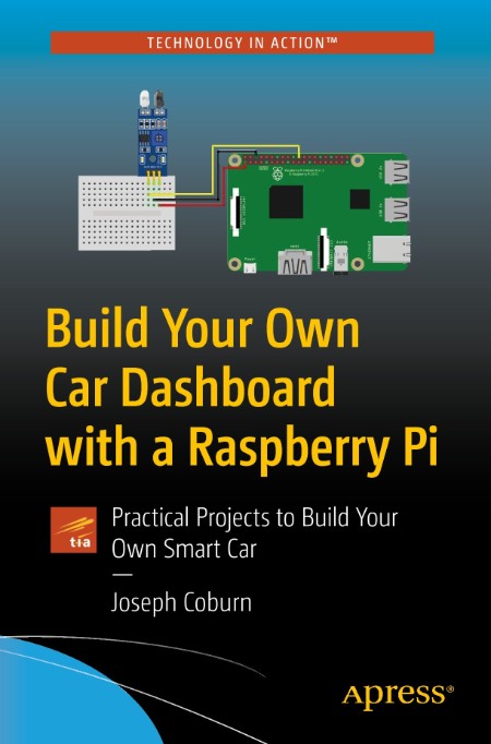 Build Your Own Car Dashboard With A Raspberry Pi Practical Projects To Build Your ... AB2X254D_o
