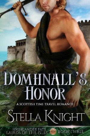 Domhnall's Honor A Scottish Ti   Stella Knight