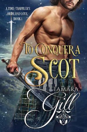 To Conquer a Scot (A Time-Trave - Tamara Gill