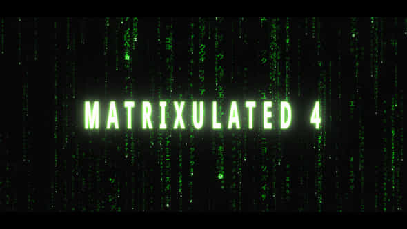 Matrixulated 4 - VideoHive 43181308