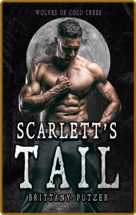 Scarlett's Tail: Wolf Shifter Romance - Brittany Putzer QZEi3VAA_o