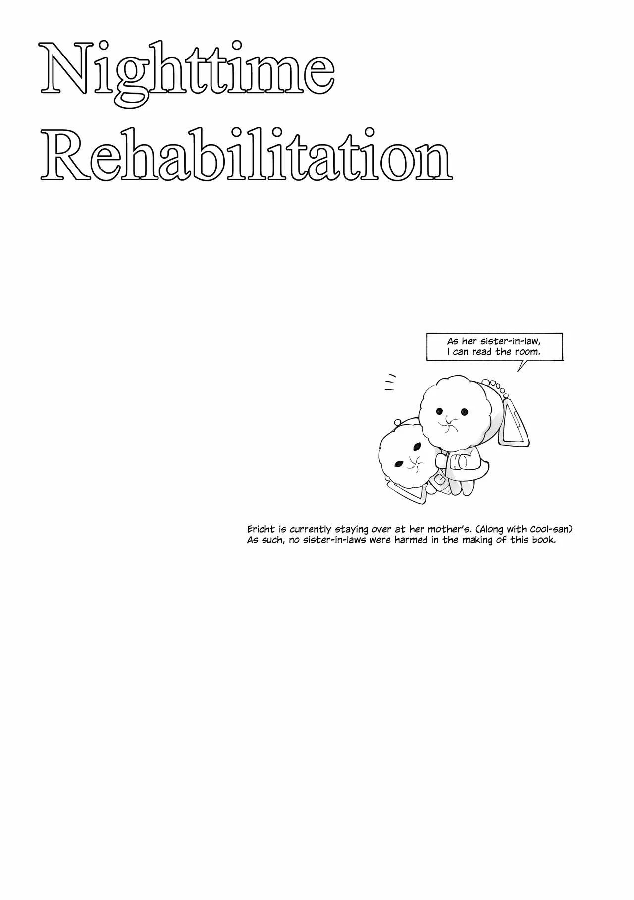 Nighttime Rehabilitation - 2
