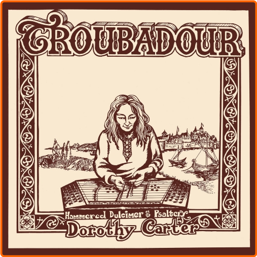 2024 Dorothy Carter Troubadour 1976, Reissue [FLAC] JZ09ClxF_o