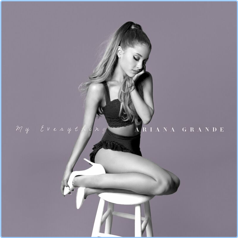 Ariana Grande My Everything Tenth Anniversary Edition (2024) [320 Kbps] A8DN70QX_o