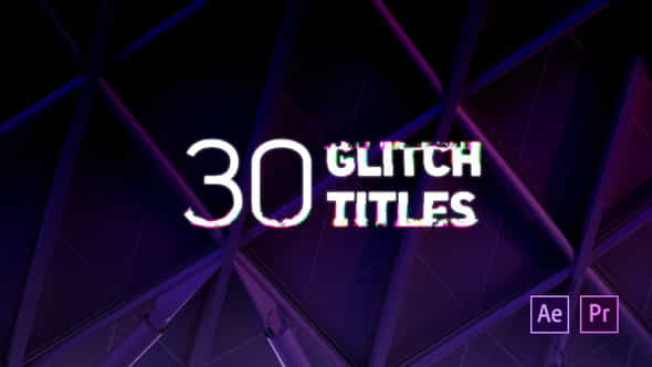 30 Glitch Titles - VideoHive 22500592