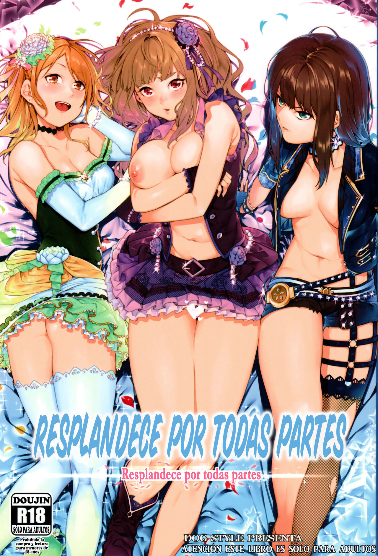 (C91) [DogStyle (Menea The Dog)] Hai Kaburu - bloom all over  Resplandece por todas partes (THE IDOLM@STER CINDERELLA GIRLS) [Spanish] [NicoNiiScans]