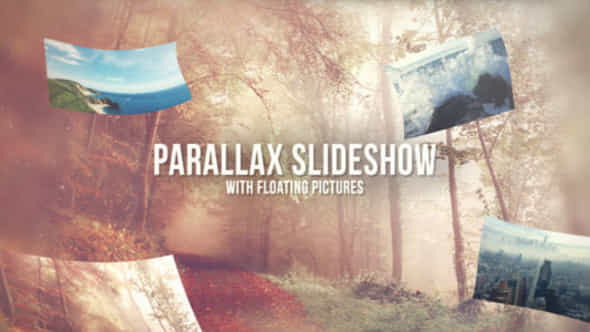 Parallax Slideshow With Floating Pictures - VideoHive 14310600