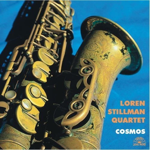 Loren Stillman Quartet - Cosmos - 1997