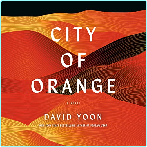 City Of Orange David Yoon – (David Yoon)