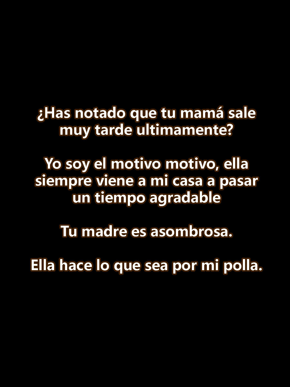 Tu mamá es mi zorra personal - 7