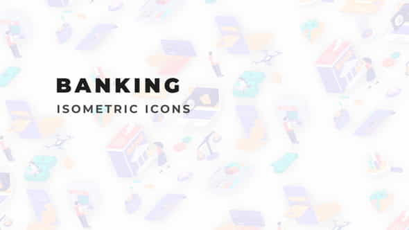 Banking - Isometric Icons - VideoHive 36117456