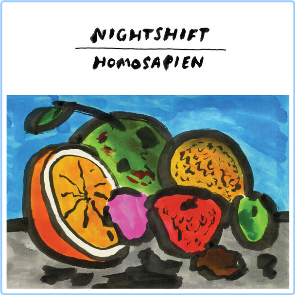 Nightshift Homosapien (2024) 24Bit 44 1kHz [FLAC] HpEJRBsp_o