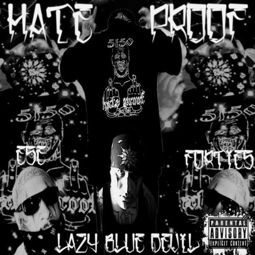 Ese Forties - Hate Proof - 2013