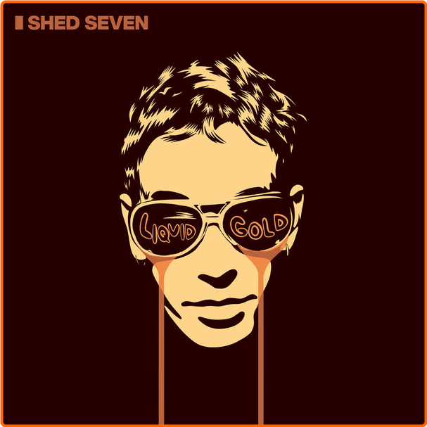 Shed Seven Liquid Gold (2024) [FLAC] 24bit 96kHz HxRqfuAu_o