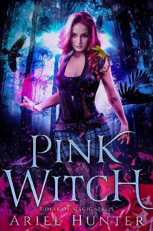 Pink Witch  A New Immortals Uni - Ariel Hunter