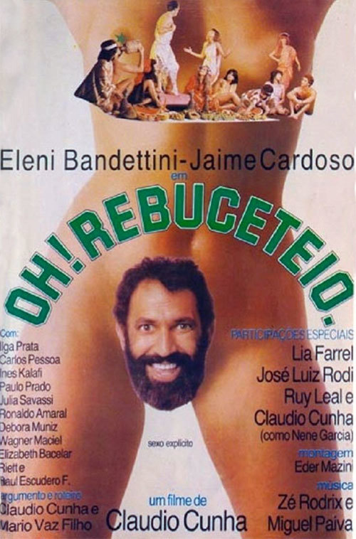 [ART] Oh! Rebuceteio / Ой! Ребусетейо (Claudio Cunha, Claudio Cunha Cinema e Arte) [1984 г., Feature, TVRip, 1080p]