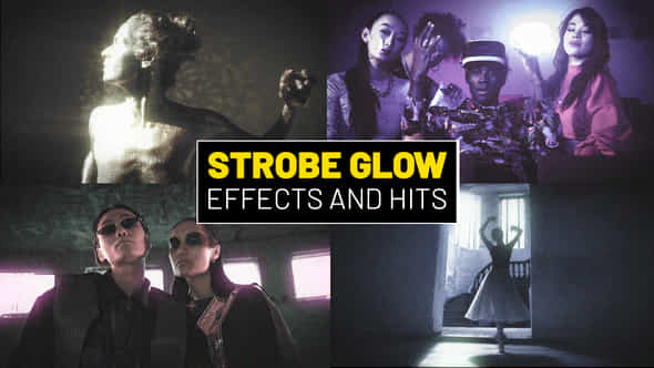 Strobe Glow Effects - VideoHive 46834402
