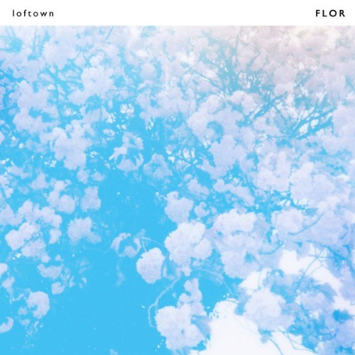 loftown - FLOR - 2022