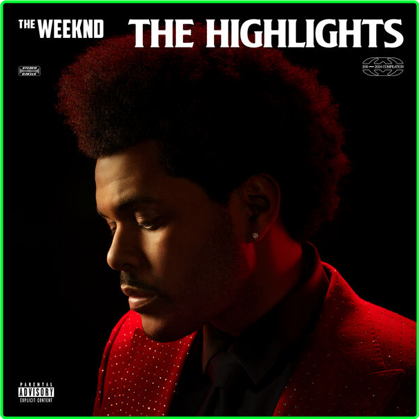 The Weeknd The Highlights Deluxe (2024) 16Bit 44 1kHz [FLAC] 8elWrt9F_o