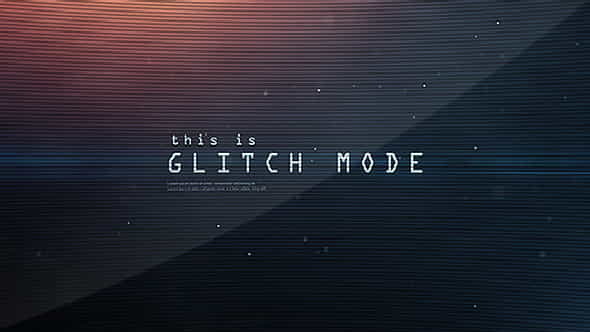 Glitch Mode - Text Sequence - VideoHive 6230289