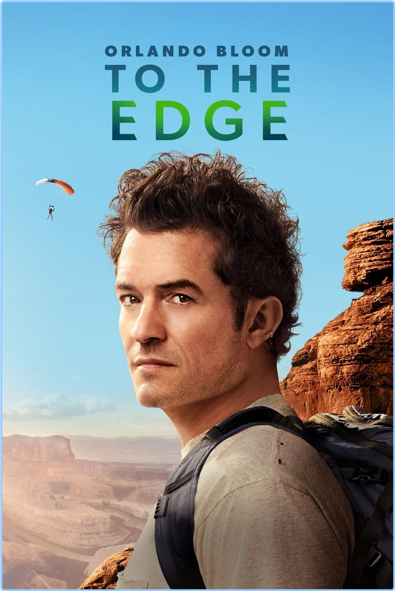 Orlando Bloom To The Edge S01[E01-E03] [1080p] (x265) [6 CH] VaQlamF7_o