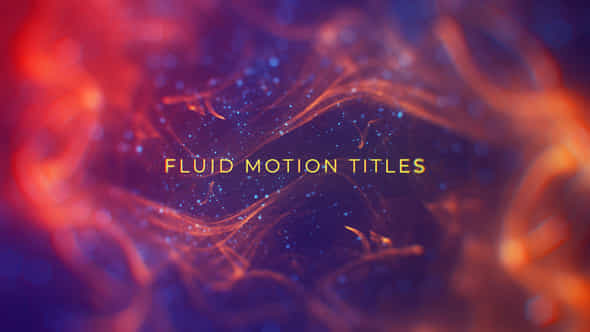 Fluid Motion Titles - VideoHive 37069178