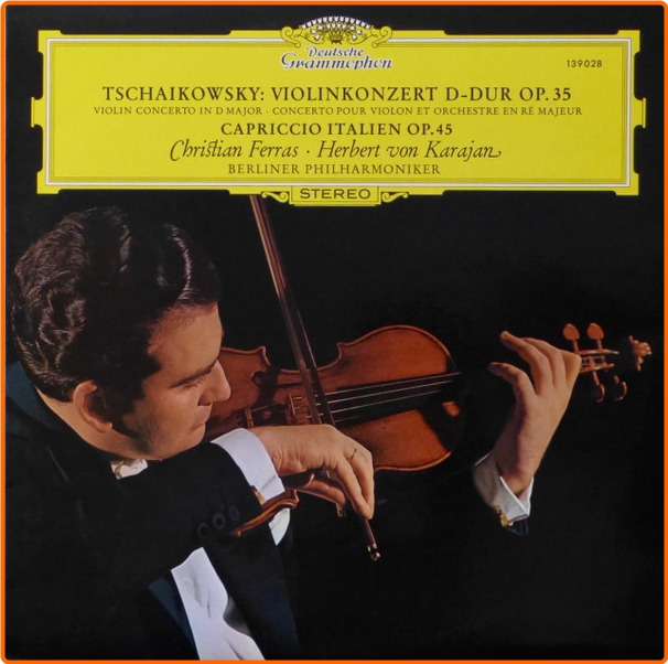 Tchaikovsky Violin Concerto, Capriccio Italien Herbert Von Karajan · Berlin Philharmonic FerrasVinyl GpGIfRfA_o