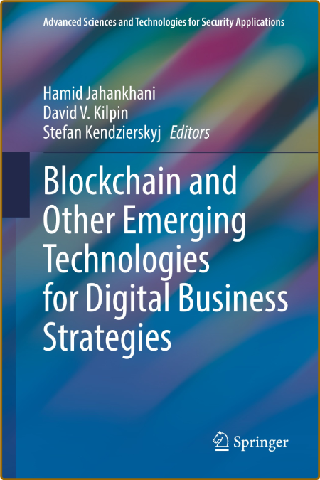 Jahankhani H  Blockchain and Other Emerging Technologies   2022