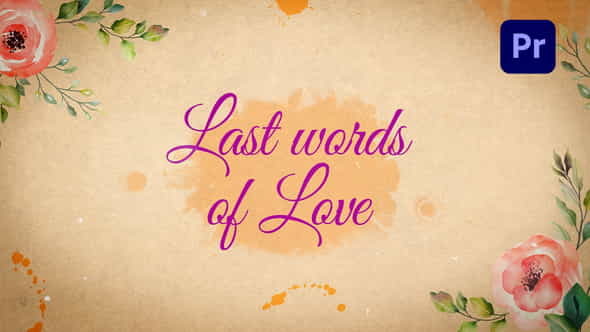 Last Words of Love - - VideoHive 31924447