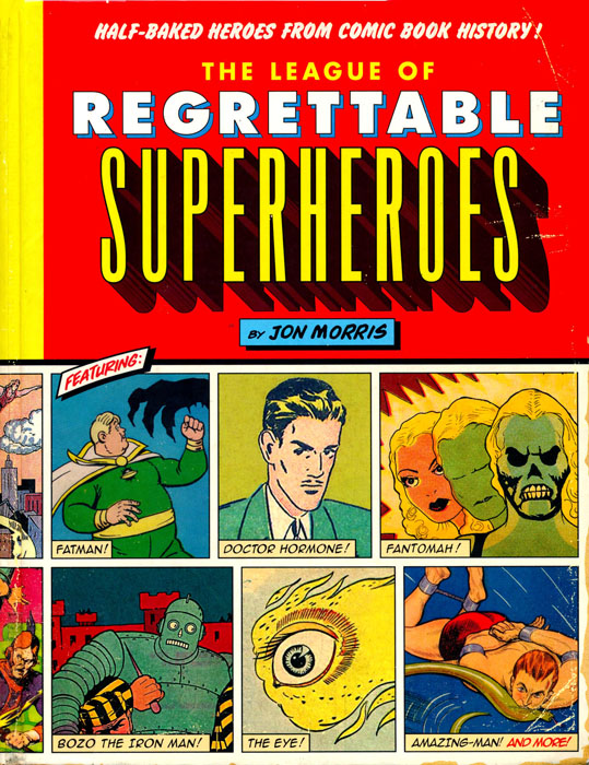 League of Regrettable Superheroes (2015)