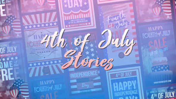4Th Of July Stories - VideoHive 58488973
