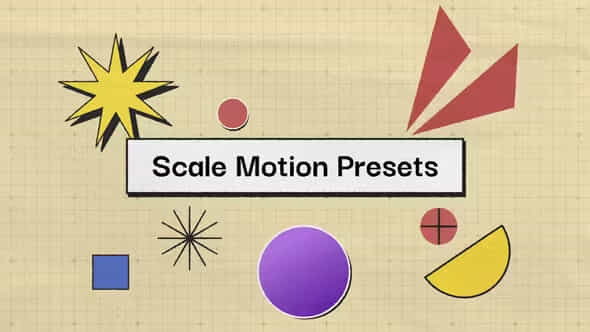 Motion Presets Scale - VideoHive 51971484