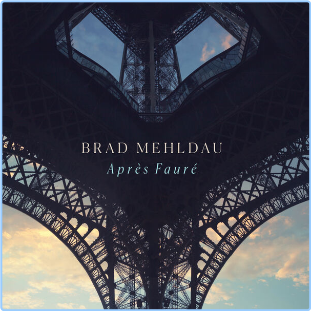 Brad Mehldau Après Fauré (2024) 24Bit 96kHz SLpp3zJQ_o