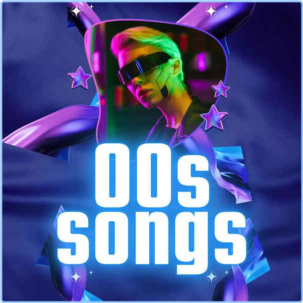 Various Artists - 00s Songs (2024) [320 Kbps] HwyWAe4p_o