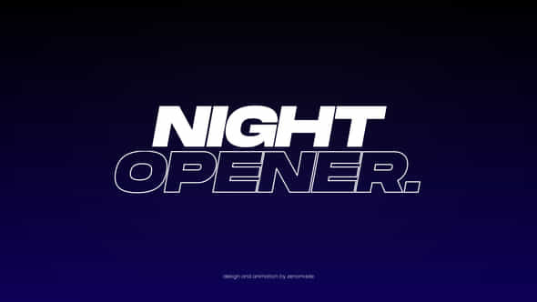 Night Opener for - VideoHive 38692574
