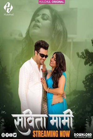 Savita Mami 2025 Hindi Season 01 [Episodes 01-03 Added] Hulchul WEB Series 720p HDRip Download
