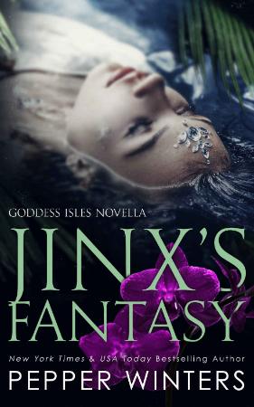 Jinx's Fantasy (Goddess Isles Book 7) - Pepper Winters