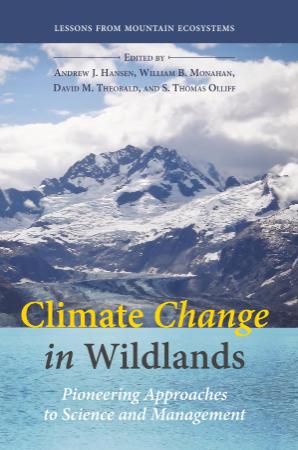 Climate Change in Wildlands - Pioneering Approaches to Science and Management