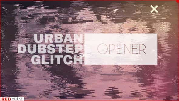 Urban Dubstep Glitch Opener - VideoHive 13099343