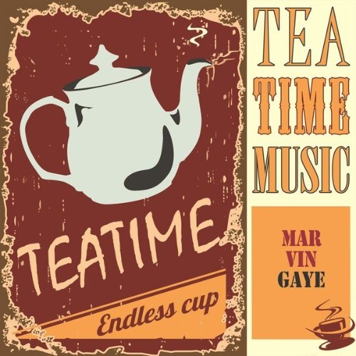 Marvin Gaye - Tea Time Music - 2014