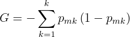 G= -sum_{k=1}^{k}p_{mk}left ( 1-p_{mk} right )