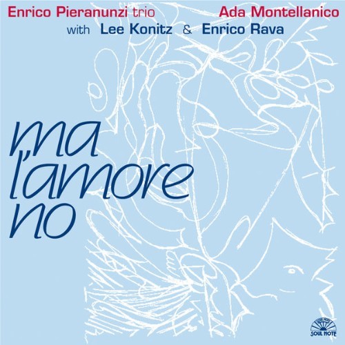 Enrico Pieranunzi - Ma L'Amore No - 1997