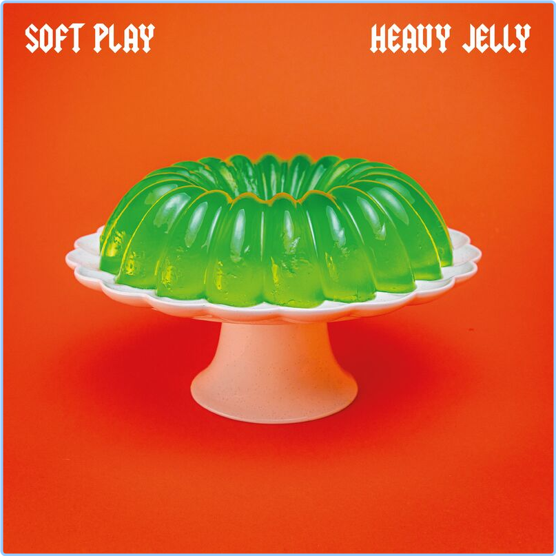 SOFT PLAY HEAVY JELLY (2024) [320 Kbps] YQvG1gFq_o