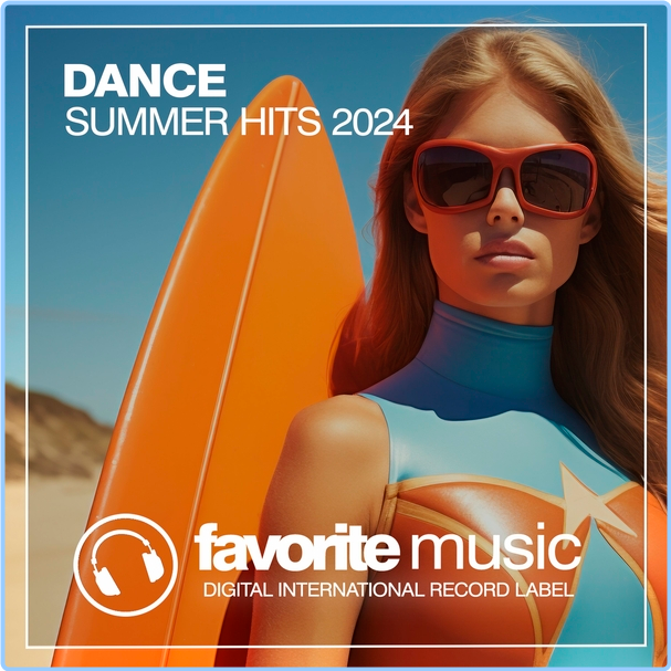 VA Dance Summer Hist (2024) (2024) WEB [FLAC] 16BITS 44 1KHZ 7hr6P7Nr_o