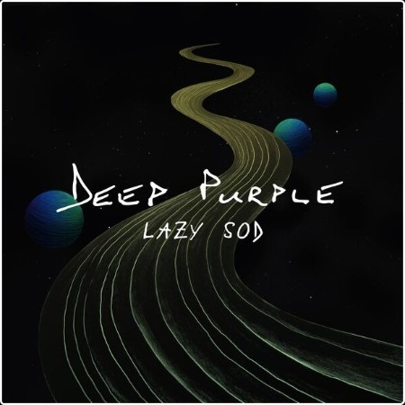 Deep Purple - Lazy Sod (2024) [24Bit-48kHz] FLAC  1qAtLkNA_o