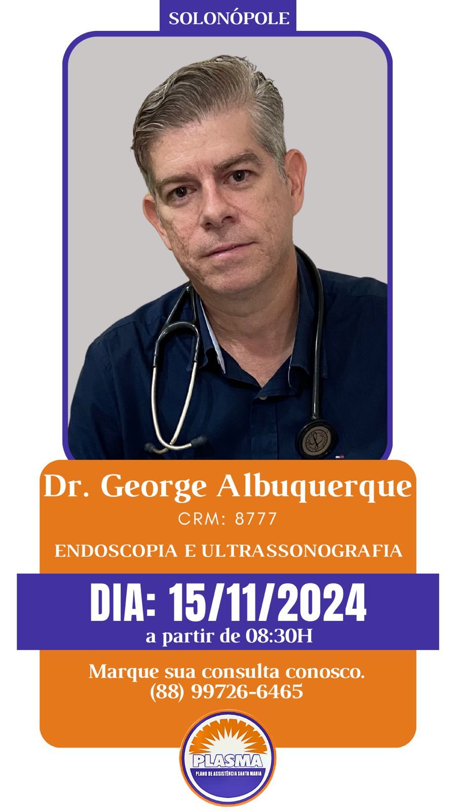 Dr George Albuquerque exames Endoscopia Ultrassonografia consulta inclusa 15-Novembro sextaF 8h30