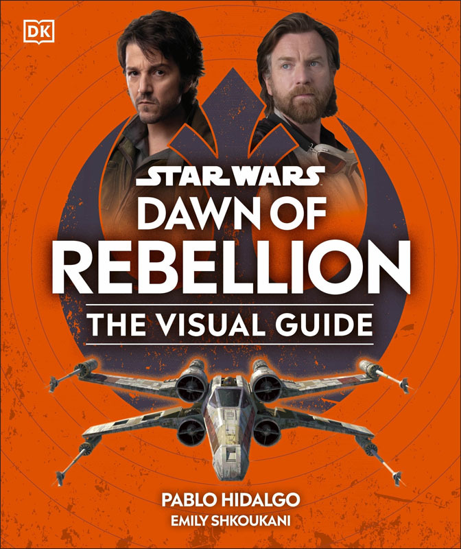 Star Wars - Dawn of Rebellion - The Visual Guide (2023)