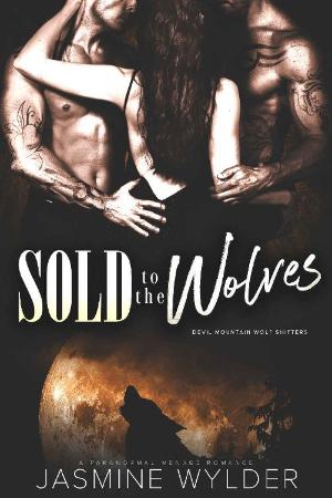 Sold to the Wolves  A Paranorma   Jasmine Wylder