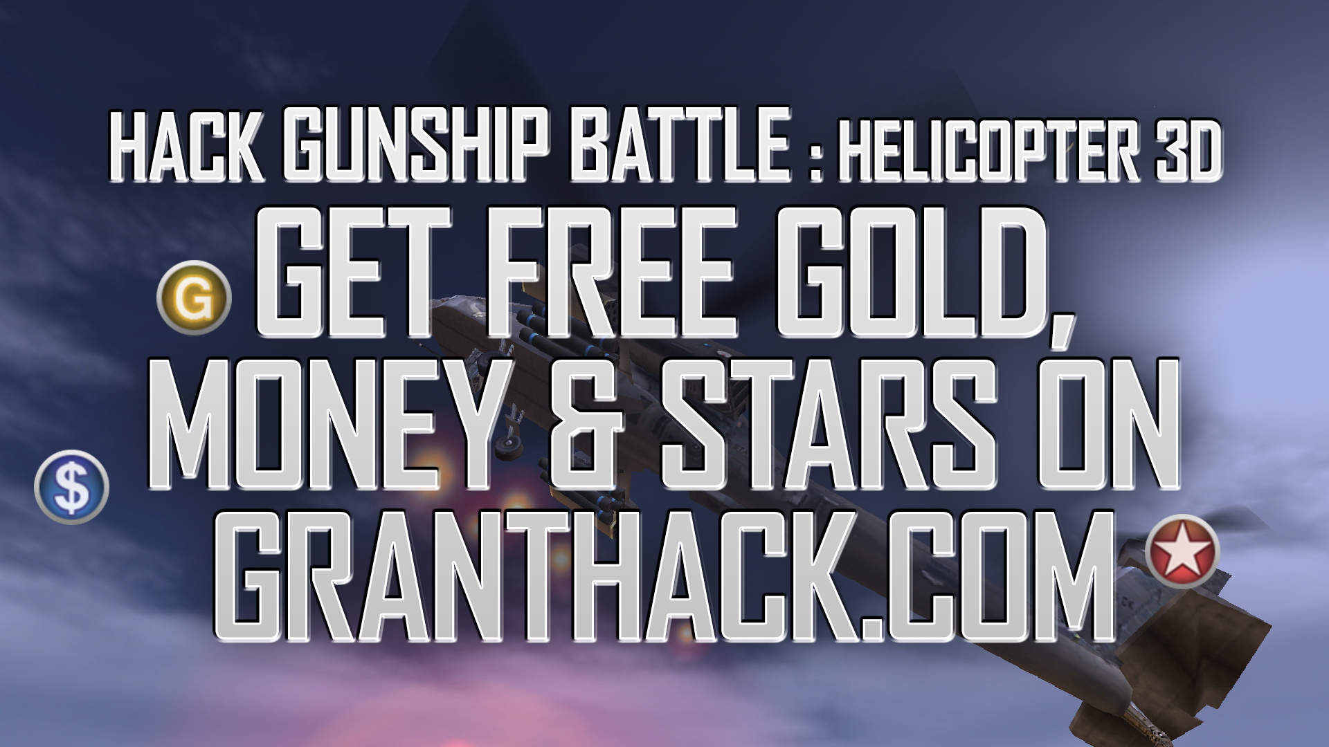 Image currently unavailable. Go to www.generator.granthack.com and choose GUNSHIP BATTLE image, you will be redirect to GUNSHIP BATTLE Generator site.
