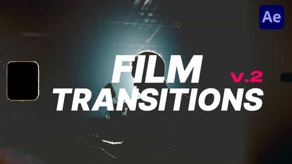 Film Transitions v2 - VideoHive 47646921